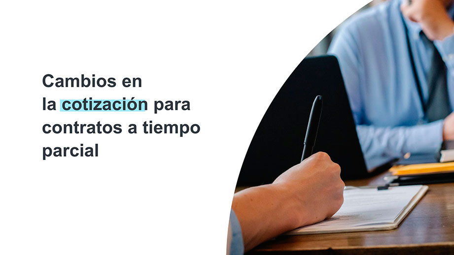 Cambios en la cotización para contratos a tiempo parcial en España