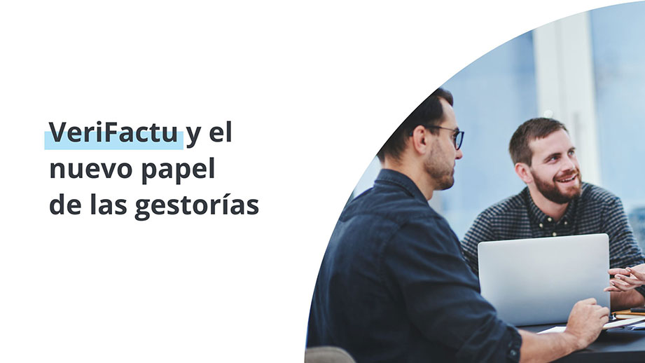 VeriFactu y el nuevo papel de las gestorías