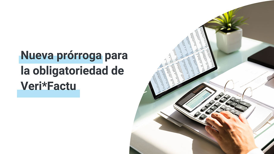 Nueva prórroga para la obligatoriedad de Veri*Factu: claves para 2027